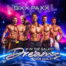 SIXX PAXX - Dreams Tour 2026/27 22.10.2026 SARTORY THEATER