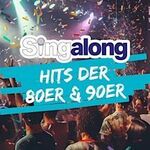 SingAlong - Das große Mitsing-Event / Hits der 80er und frühen 90er