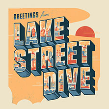 Lake Street Dive 04.10.2026 Raiffeisen Halle im Gasometer