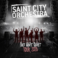 Saint City Orchestra - This Ain´t Quiet Tour 2026
