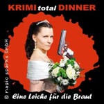 KRIMI total DINNER - Eine Leiche für die Braut